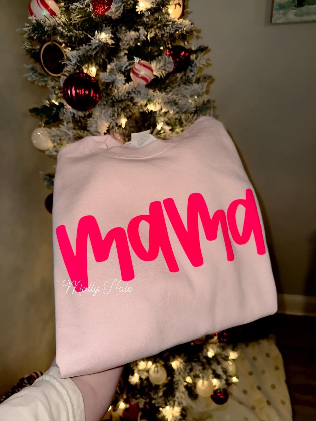 Mama Neon Pink on Light Pink Sweatshirt